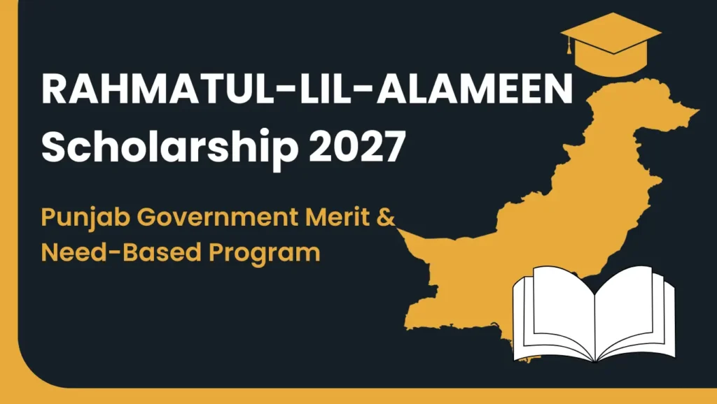 Rahmatul-lil-Alameen Scholarship 2027 – Punjab Government Merit and Need-Based Program for Pakistani Students